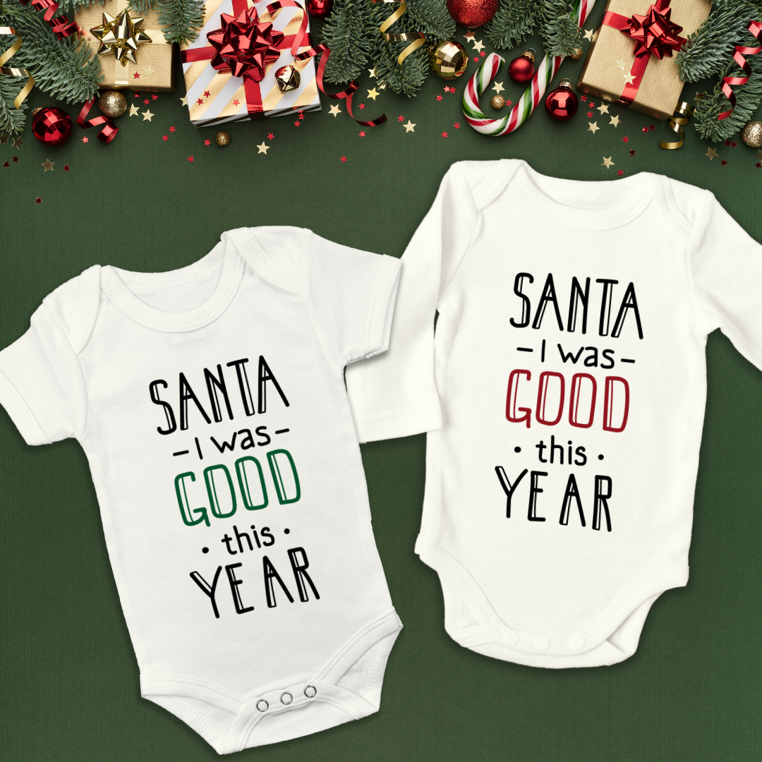 Santa I Was Good! Onesie