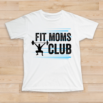 Adult Fit Moms Club T-Shirt