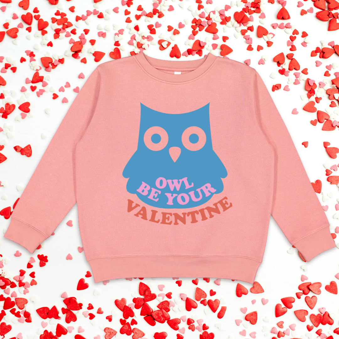 Owl Be Your Valentine Crewneck Sweatshirt