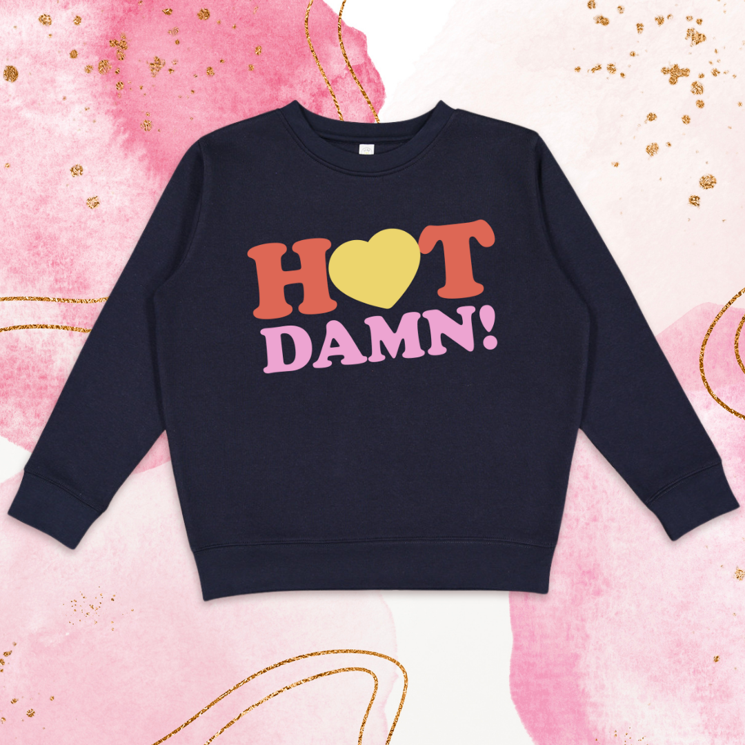 Hot Damn Crewneck Sweatshirt