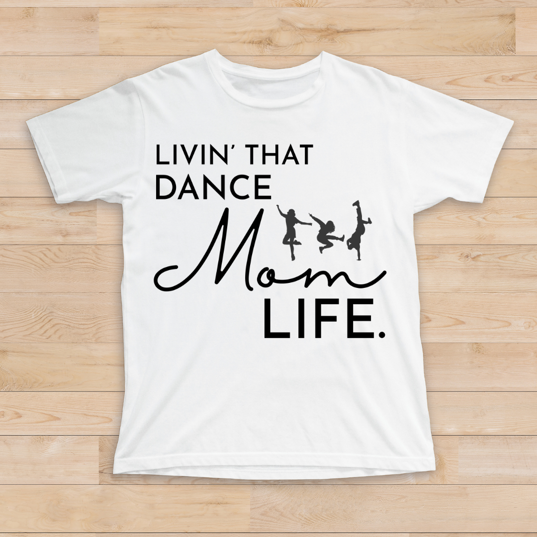 Adult Livin' That Active Mom Life T-Shirt