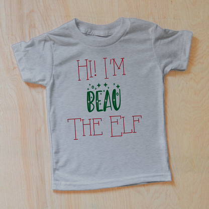 Hi I'm the Elf Personalized Holiday T-Shirt