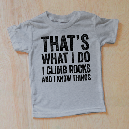 That's What I Do Rock Climbing T-Shirt