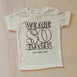 We Are So Back | Back to School T-shirt