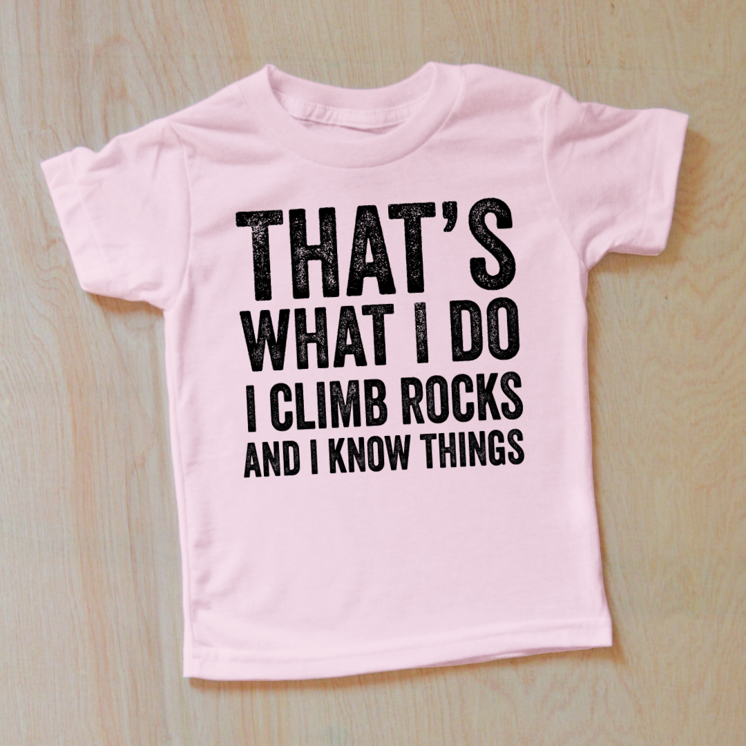 That's What I Do Rock Climbing T-Shirt