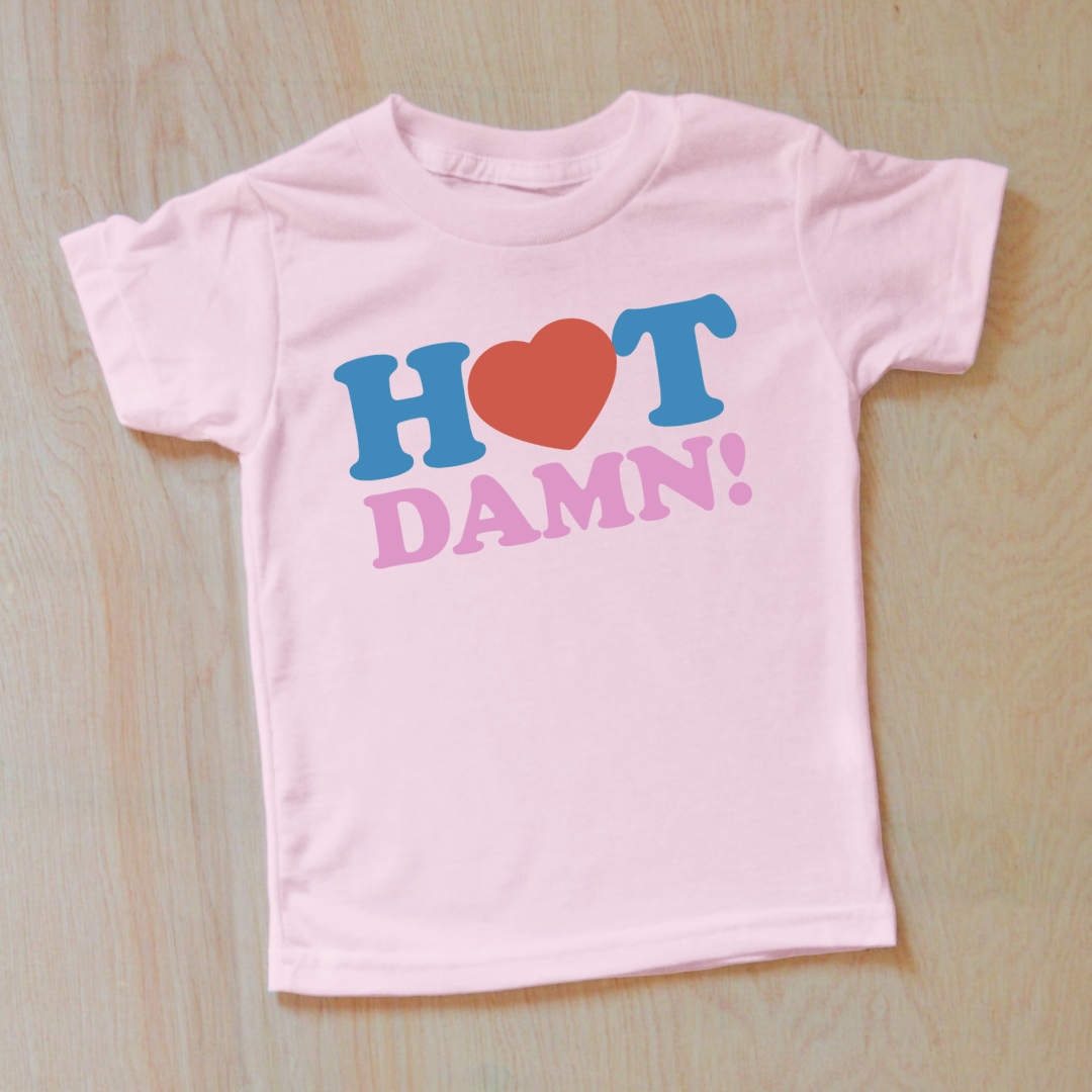 Hot Damn Valentines T-Shirt