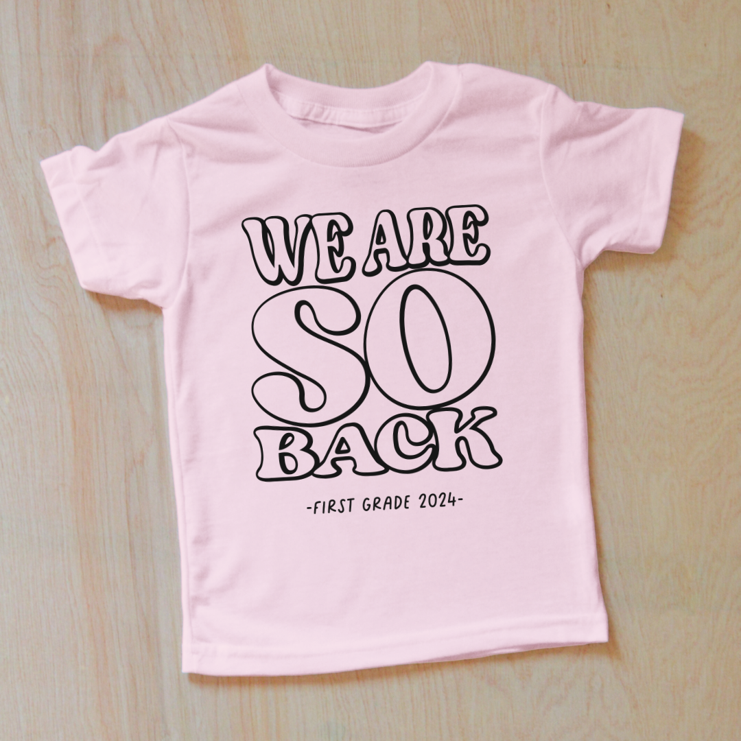 We Are So Back | Back to School T-shirt