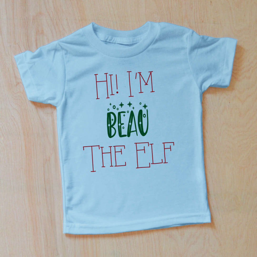 Hi I'm the Elf Personalized Holiday T-Shirt