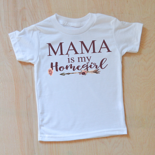 Mama is my home girl Personalized Mothers Day Inspired T-Shirt