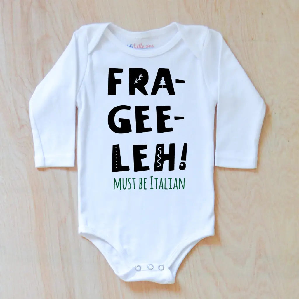 Fre-Gee-Leh! Onesie at Hi Little One