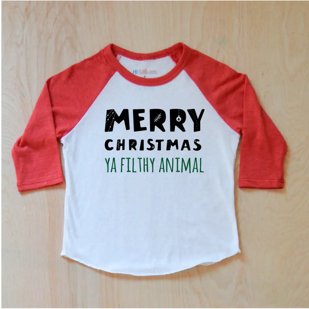 Merry Christmas (Ya Filthy Animal) Raglan at Hi Little One